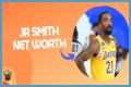 JR Smith Net Worth 2024